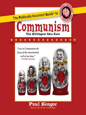 cover image of The Politically Incorrect Guide to Communism